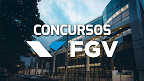 Concursos FGV: 3 editais abrem 2.800 vagas em Abril