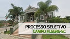 Processo Seletivo de Campo Alegre-SC: vagas de até R$ 10,8 mil