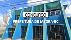 Concurso Prefeitura de Jaborá-SC 2024 é aberto