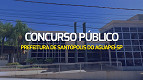 Concurso Prefeitura de Santópolis do Aguapeí-SP 2024