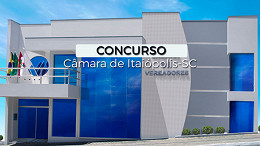 Câmara de Itaiópolis-SC abre concurso público; veja cargos e salários