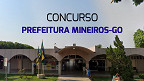 Concurso Prefeitura Mineiros-GO 2024: Edital tem 478 vagas abertas