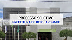Processo Seletivo Prefeitura de Belo Jardim-PE 2024