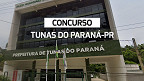 Tunas do Paraná-PR abre concurso; veja cargos