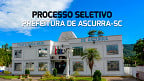 Edital da Prefeitura de Ascurra-SC abre vagas de até R$ 18 mil