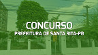 Concurso Prefeitura de Santa Rita-PB 2024: Inscrição prorrogada para Guarda Municipal