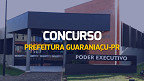 Concurso Prefeitura Guaraniaçu-PR 2024: Sai edital com vagas de até R$ 21,2 mil