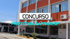 Concurso Prefeitura Capivari-SP 2024: Edital e Inscrição