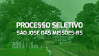 Processo Seletivo Prefeitura de São José das Missões-RS 2024
