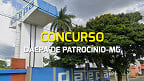 Edital DAEPA de Patrocínio-MG 2024 saiu! Concurso abre 44 vagas