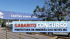 Gabarito do concurso de Ribeirão das Neves-MG 2024 sai pela IBGP nesta segunda