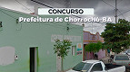 Prefeitura de Chorrochó-BA tem concurso aberto; veja edital e inscrição