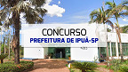 Concurso Prefeitura de Ipuã-SP 2024: Sai edital com salários de até R$ 4,5 mil