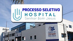 Hospital Senhor Bom Jesus de Birigui-SP lança edital com vagas de até R$ 3,5 mil; veja cargos