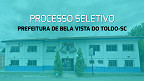 Processo Seletivo Prefeitura de Bela Vista do Toldo-SC 2024 - Inscrição