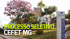 CEFET MG abre vagas para Professor Substituto