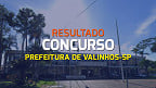 Prefeitura de Valinhos-SP divulga resultado da prova nesta quarta, 19