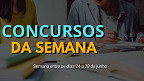 Concursos abertos: 30 órgãos iniciam inscrições na semana de 24 de Junho