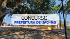 Concurso da Prefeitura de Ijaci-MG 2024 é aberto