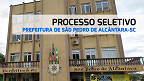 Processo Seletivo Prefeitura de São Pedro de Alcântara-SC 2024 é aberto
