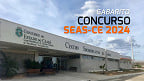 Gabarito SEAS-CE 2024 sai pela CEV