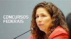 Concursos Federais: Ministra confirma novas autorizações em julho