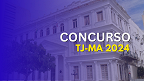 Concurso TJ-MA 2024 registra mais de 52 mil inscritos; provas ocorrem neste domingo, 14