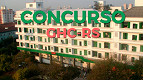 Concurso Grupo Hospitalar Conceição (GHC-RS): Provas no dia 13 de outubro Concurso Grupo Hospitalar Conceição (GHC-RS): Provas no dia 13 de outubro