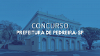 Prefeitura de Pedreira-SP realiza concurso para Guarda Municipal