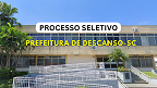 Prefeitura de Descanso-SC lança edital para Médico Prefeitura de Descanso-SC lança edital para Médico
