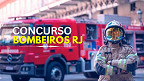 Concurso Bombeiros RJ é autorizado para nível médio
