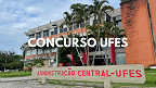 UFES realiza dois novos concursos para Professores