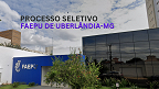 FAEPU de Uberlândia-MG abre seleção para cadastro reserva