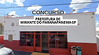 Concurso Prefeitura de Mirante do Paranapanema-SP abre vagas de até R$ 11,8 mil Concurso Prefeitura de Mirante do Paranapanema-SP abre vagas de até R$ 11,8 mil