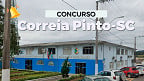 Concurso da Prefeitura de Correia Pinto SC 2024 é cancelado após denúncia do MP