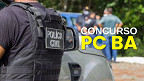 PC BA: Comissão é definida para próximos concursos