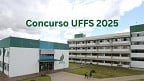 Concurso UFFS 2025: edital abre 47 vagas para Professor