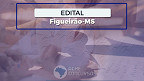 Figueirão-MS abre vagas em 6 cargos e paga até R$ 3.222 Figueirão-MS abre vagas em 6 cargos e paga até R$ 3.222
