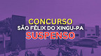 Concurso de São Félix do Xingu-PA com mais de 400 vagas é suspenso