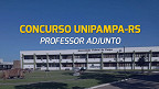 Concurso UNIPAMPA-RS 2025 - Professor Adjunto Concurso UNIPAMPA-RS 2025 - Professor Adjunto