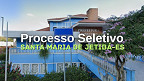 Prefeitura de Santa Maria de Jetibá-ES abre cadastro reserva
