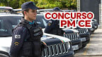 Concurso PM-CE 2025: comissão organizadora é definida