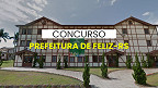 Concurso Prefeitura de Feliz-RS: Novo edital para Procurador