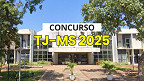 Concurso TJ-MS 2025 tem comissão formada