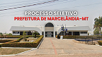 Prefeitura de Marcelândia-MT abre seleção com 1.000 vagas de até 4,9 mil