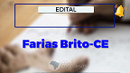 Concurso Farias Brito-CE 2025: Prefeitura lança 2 editais com 241 vagas