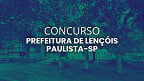 Concurso Prefeitura de Lençóis Paulista-SP 2025: Sai edital