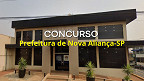 Concurso Prefeitura de Nova Aliança-SP 2025: Sai edital com 51 vagas