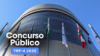 Concurso TRF4 2025: sai edital para Técnicos e Analistas