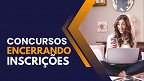 Confira 10 seleções que encerram inscrições nesta quinta-feira (10/04)